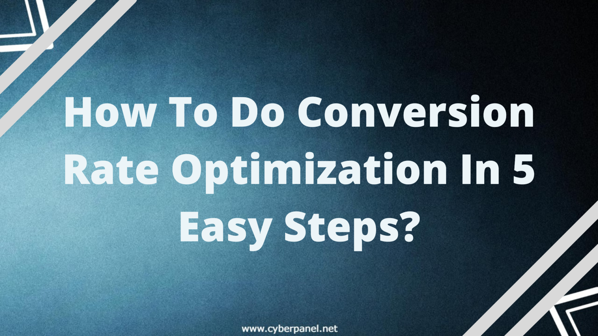 How To Do Conversion Rate Optimization In 5 Easy Steps?