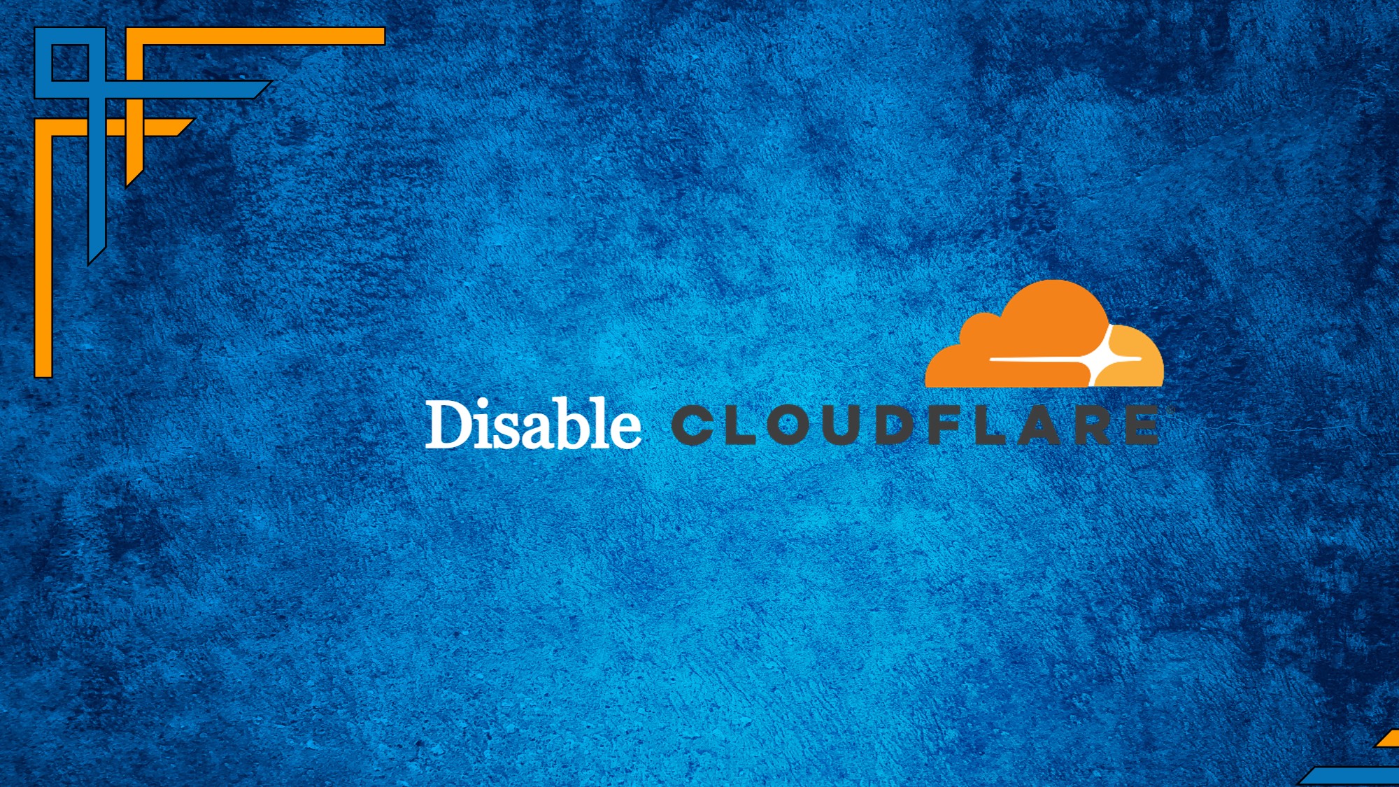 How to Disable Cloudflare Safely