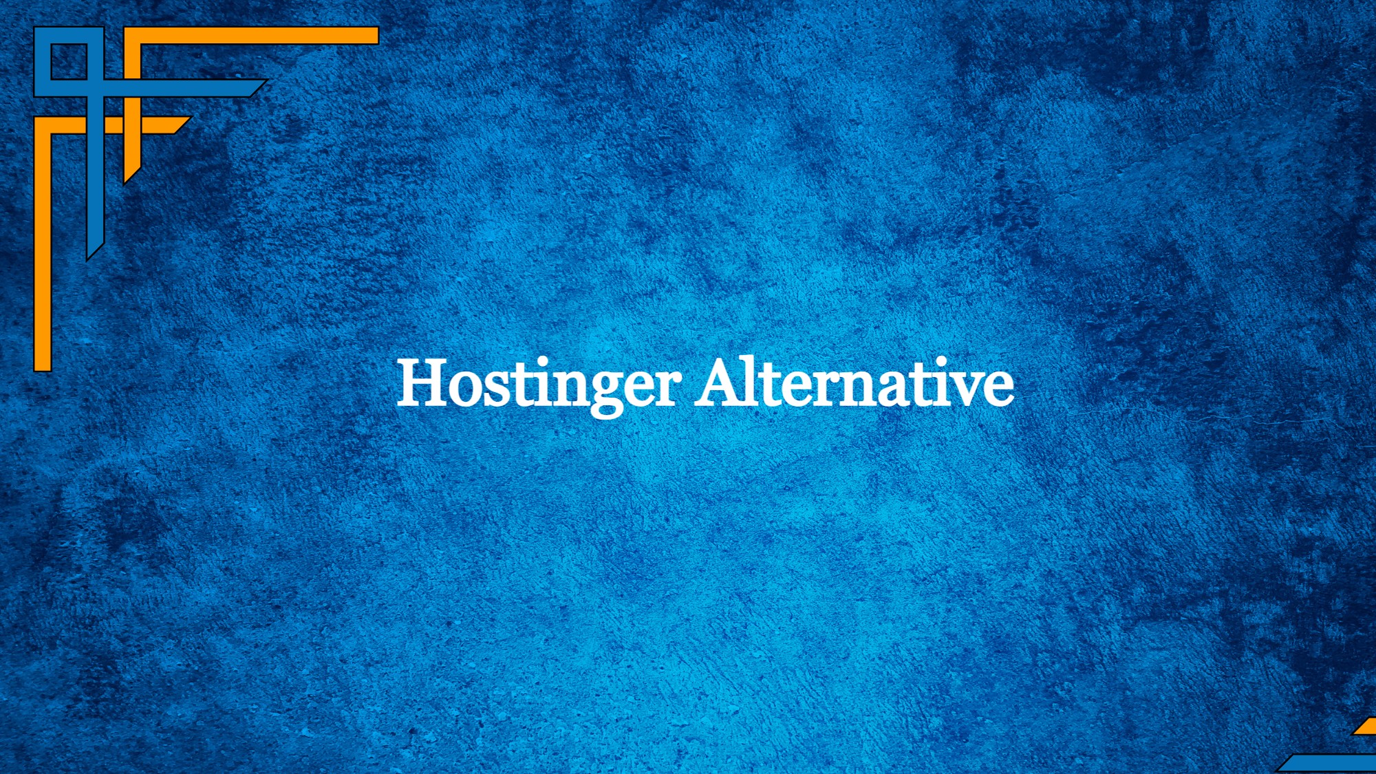 Hostinger Alternative
