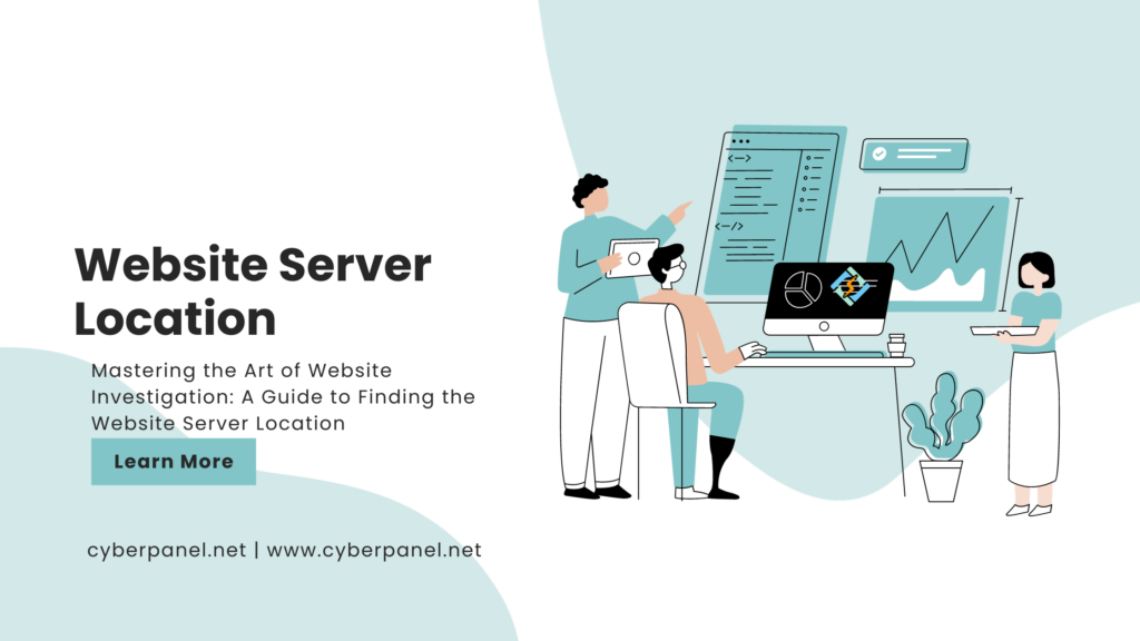 Mastering the Art of Website Investigation: A Guide to Finding the Website Server Location