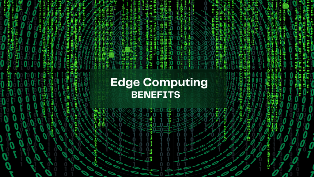 benefits-of-edge-computing