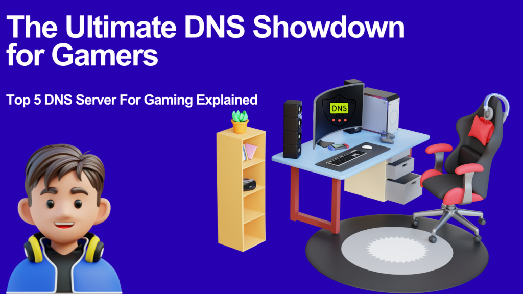 DNS-server-for-gaming-in-2024-Top5-explained.