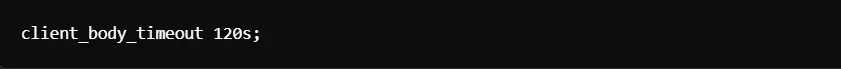 Nginx client_body_timeout