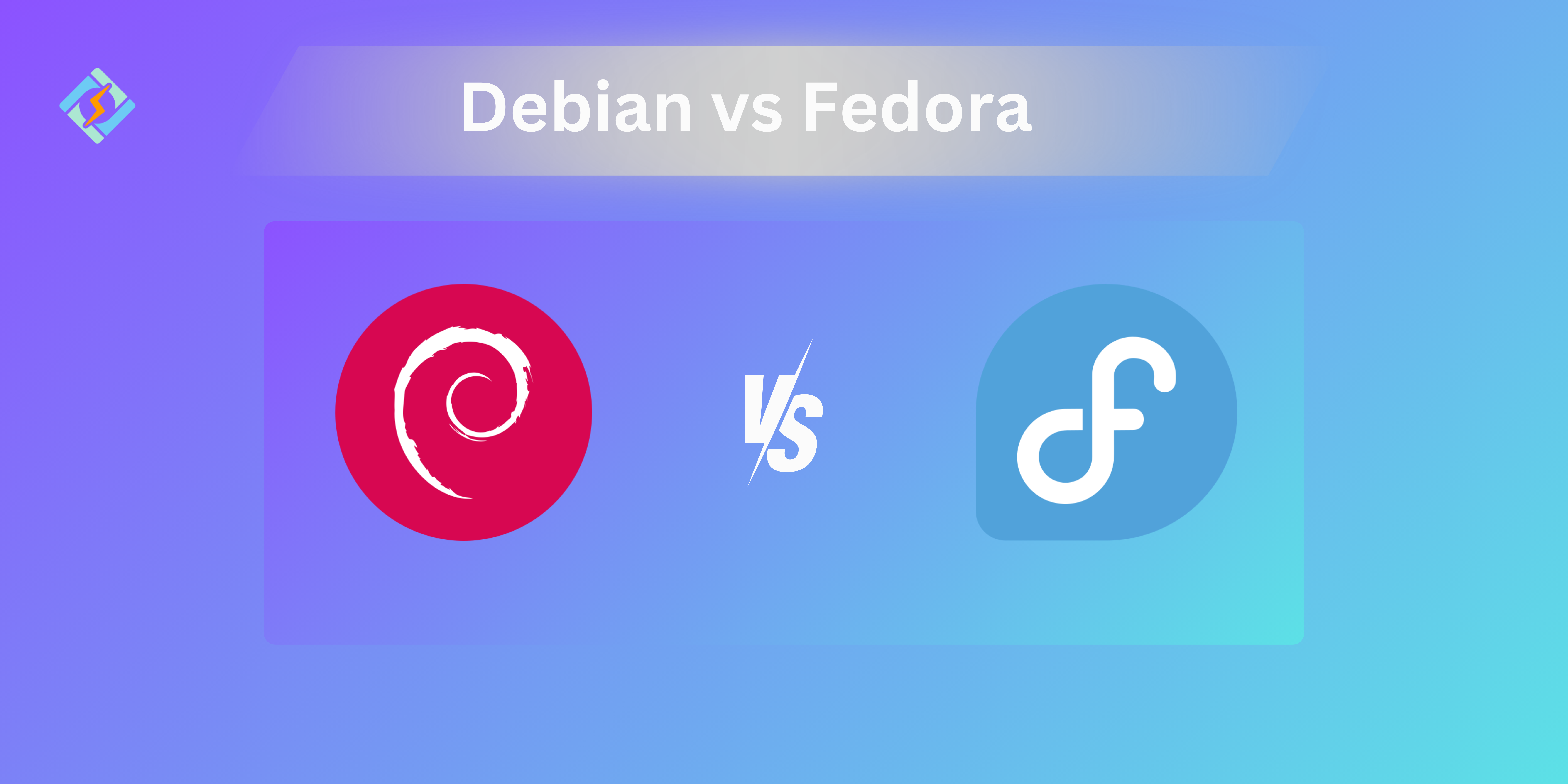 Debian vs Fedora