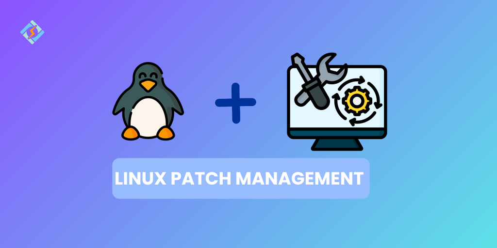 Linux Patch Management