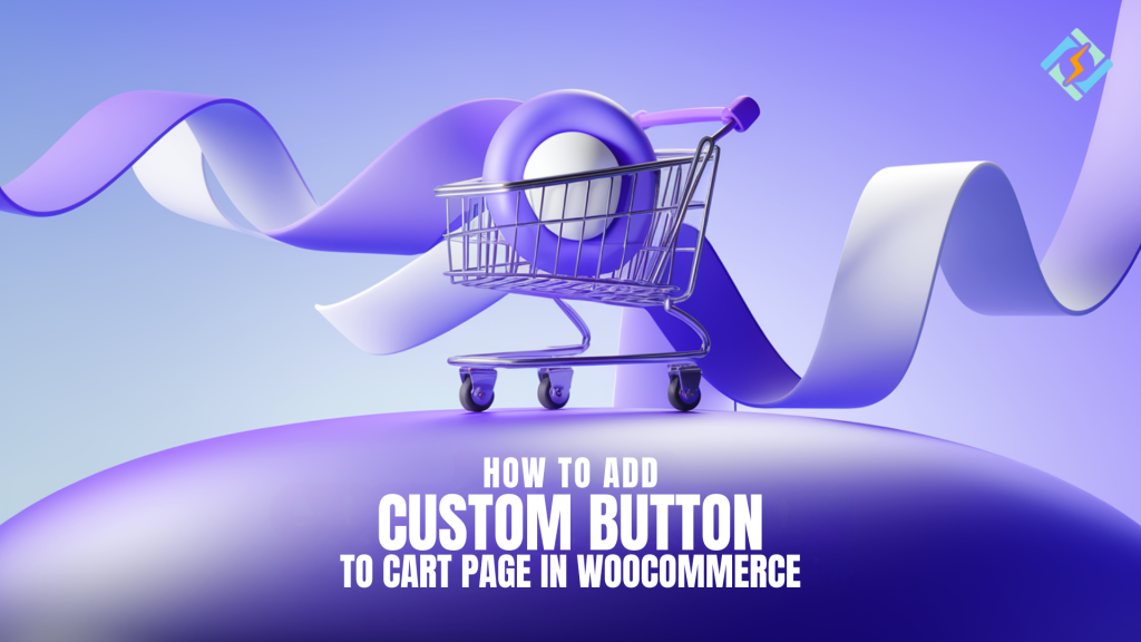 CUSTOM BUTTON TO CART PAGE WOOCOMMERCE