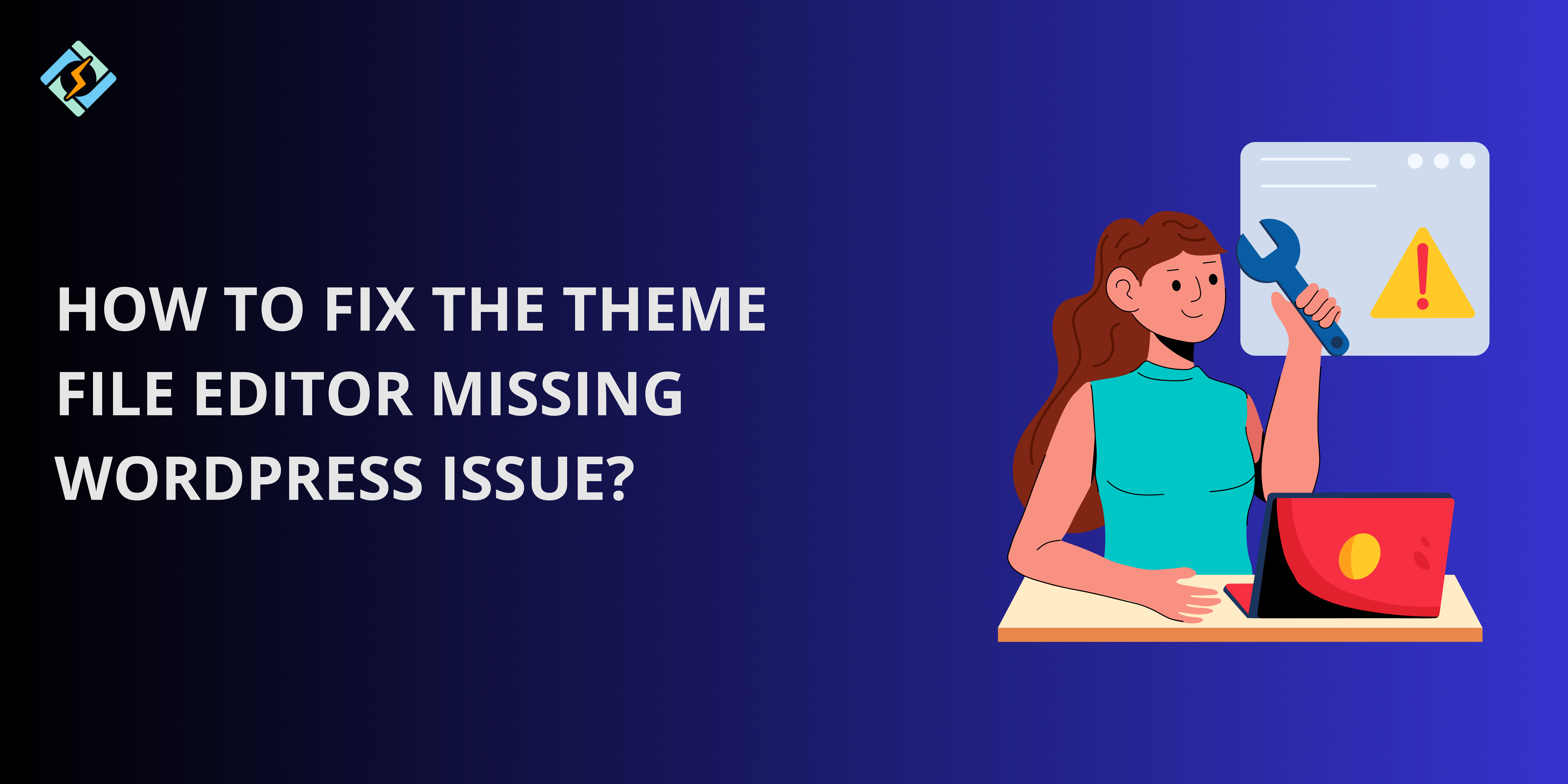 How To Fix The Theme File Editor Missing WordPress Issue