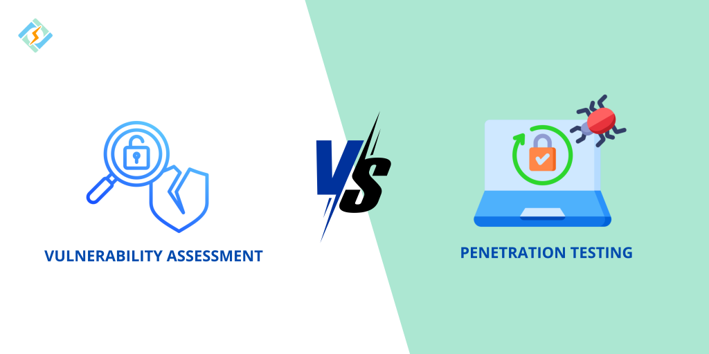 Vulnerability Assessment VS Penetration Testing 