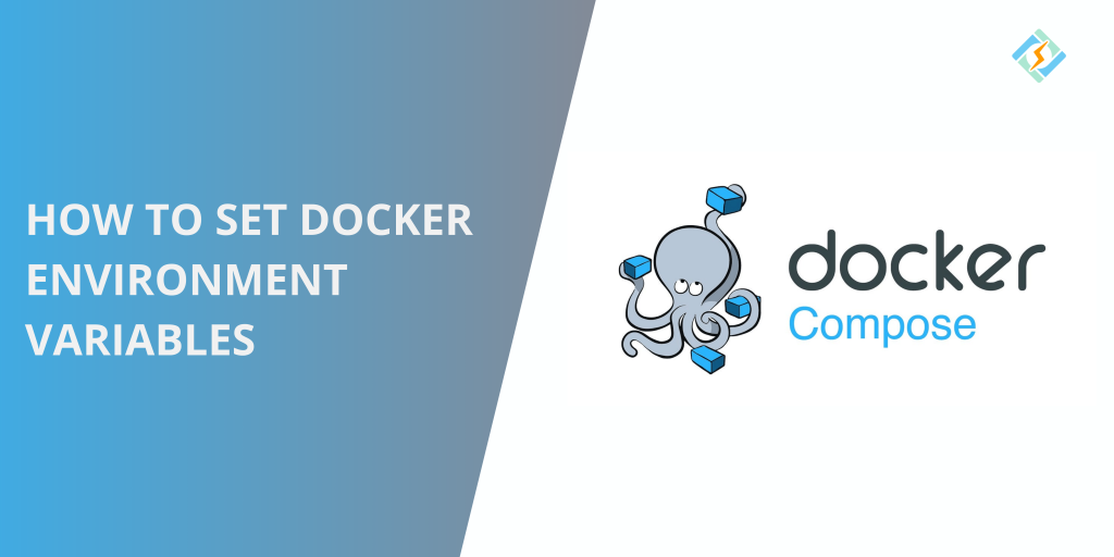 How to Set Docker Environment Variables