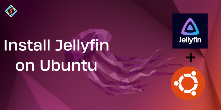 Install Jellyfin on Ubuntu