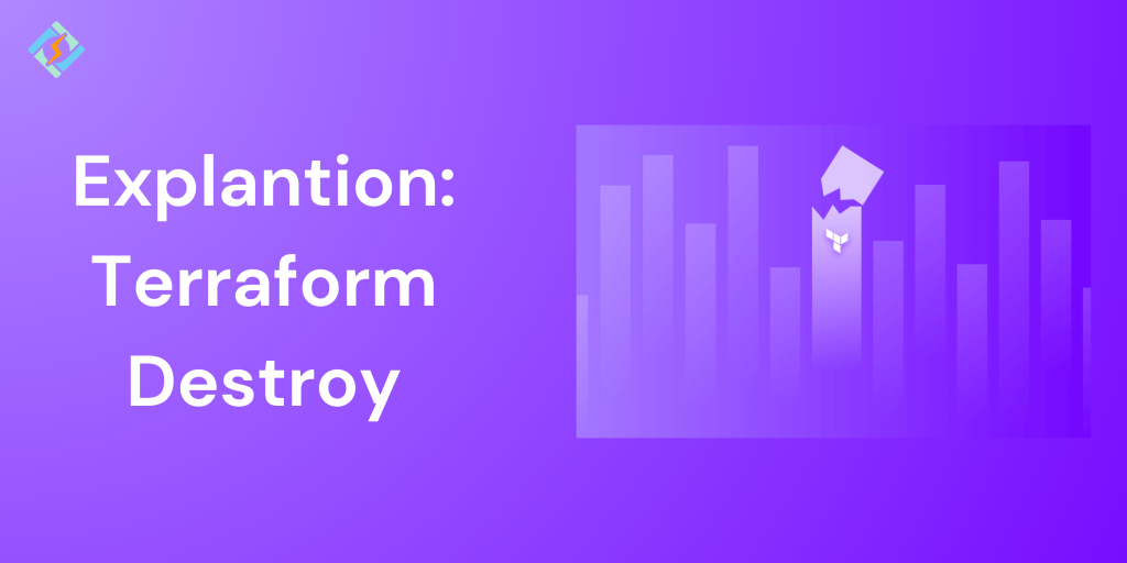 Terraform Destroy