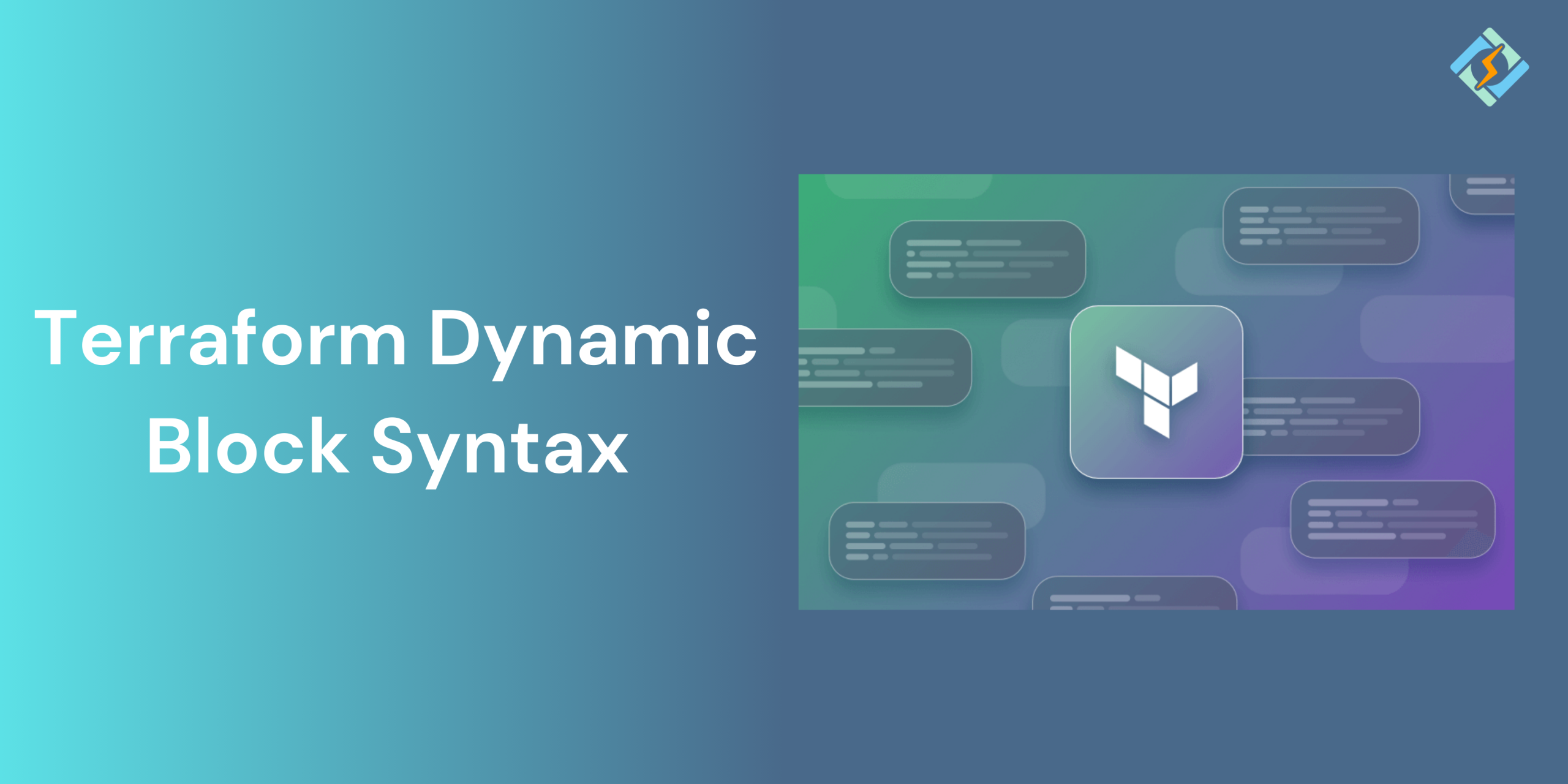 Terraform Dynamic Block Syntax 