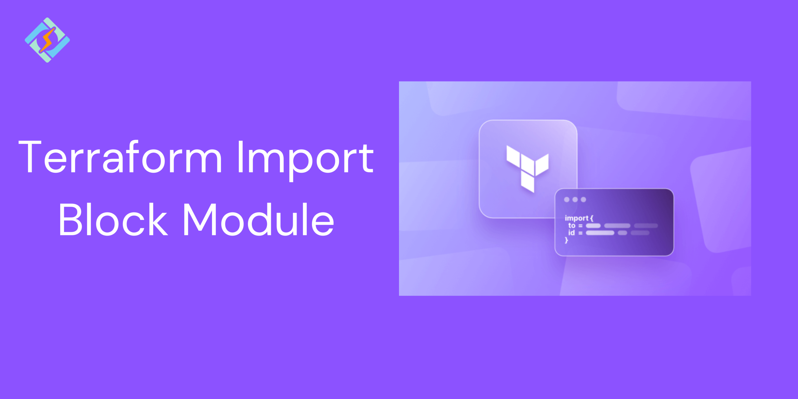 Terraform Import Block Module