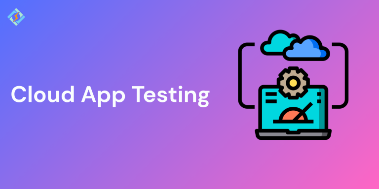 Cloud App Testing