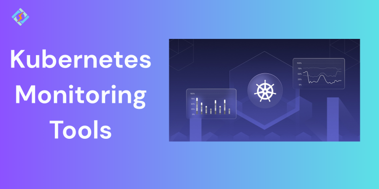 Kubernetes Monitoring Tools