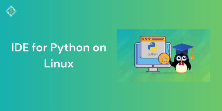 IDE for Python on Linux