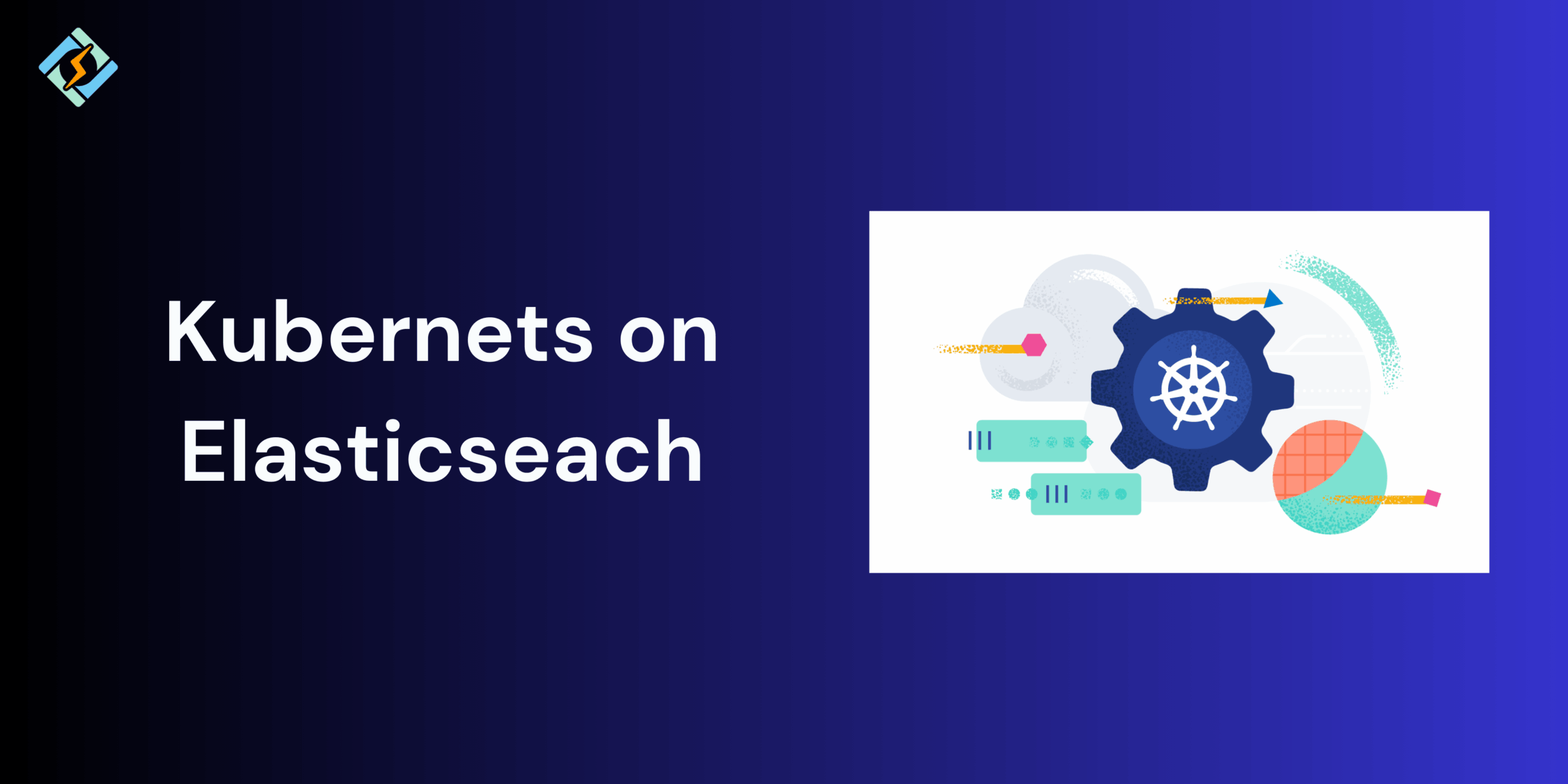 Kubernets on Elasticseach