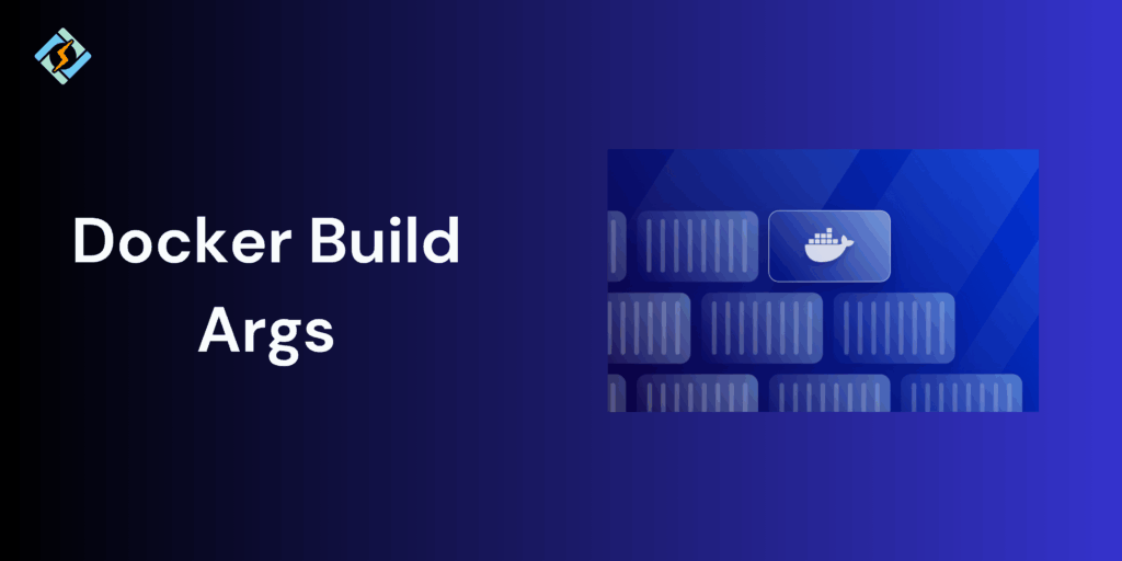 Docker Build Args