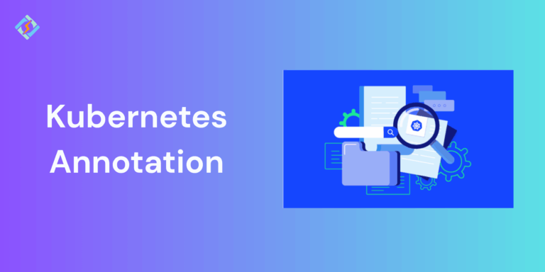 Kubernetes Annotation