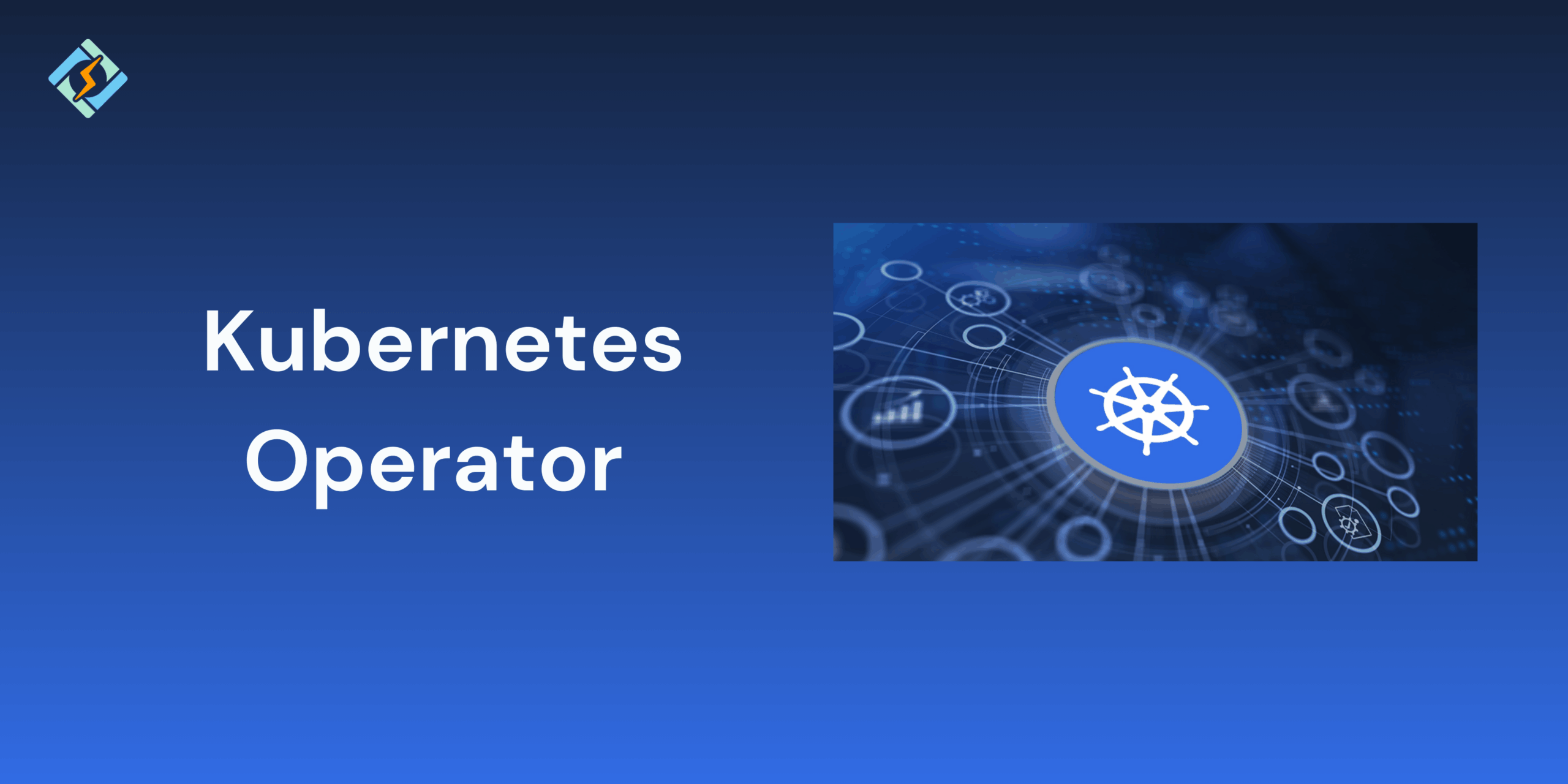 Kubernetes Operator