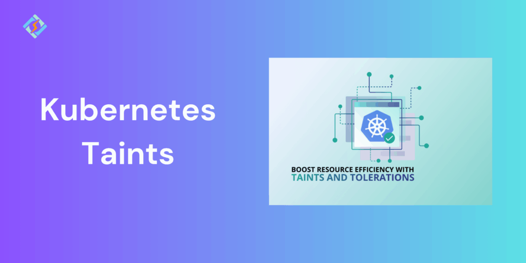 Kubernetes Taints