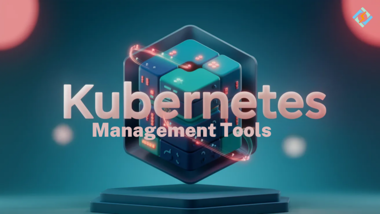 Kubernetes Management Tools