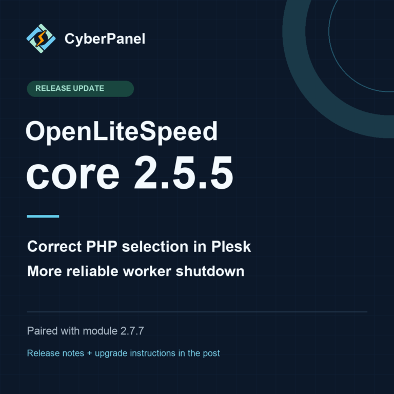 CyberPanel OLS core 2.5.5 release announcement, paired with compatibility module 2.7.7